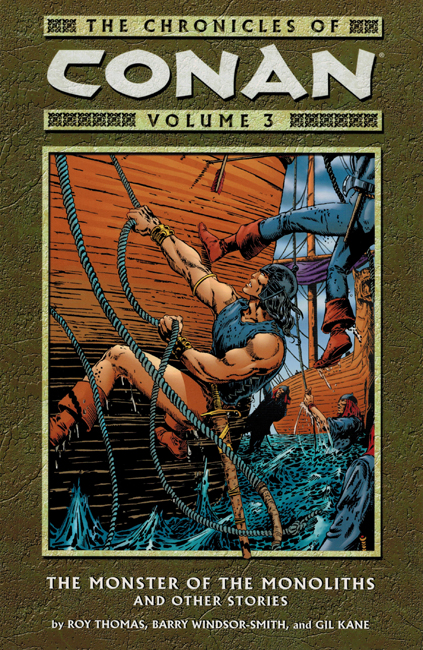 2004  <b><i> The Chronicles Of Conan Volume 3: The Monster Of The Monoliths And Other Stories</i></b>, Dark Horse outsized p/b